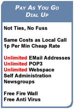 Pay as you go dial-up.  Pay through phone bill.  Unlimited e-mails